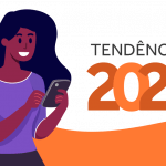 Tendências: o que esperar para 2021?
