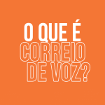 O que é correio de voz?