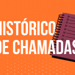 Saiba como o histórico de chamadas pode ajudar o seu negócio