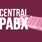 Sabe como uma central PABX ajuda o seu negócio?