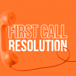 First call resolution: entenda o que é