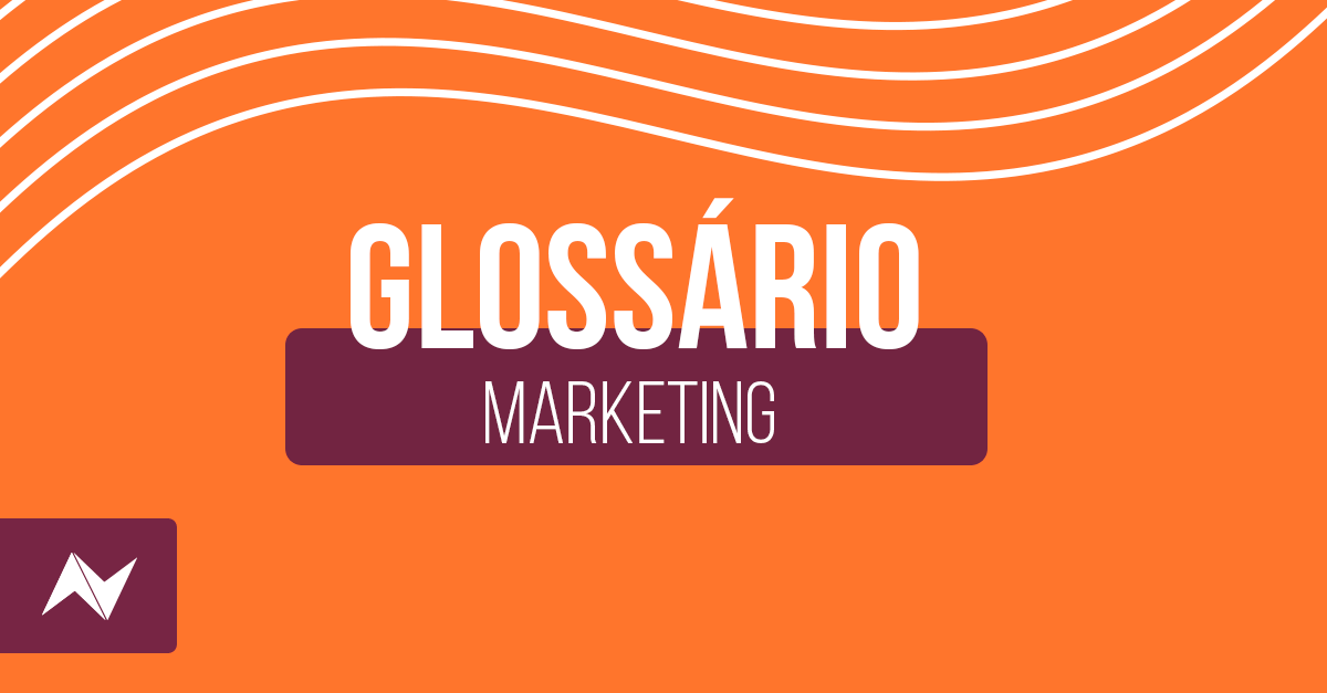 glossario-de-marketing-conheça-cada-termo