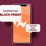 Chatbot na Black Friday: acelere suas vendas