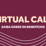 Virtual call: saiba os benefícios