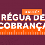 Régua de cobrança ajuda a reduzir a inadimplência