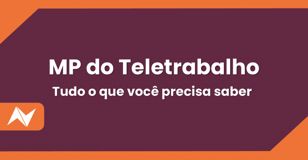 MP do Teletrabalho, tudo o que você precisa saber