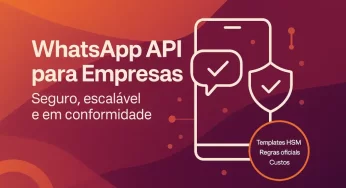 WhatsApp API: guia completo para empresas