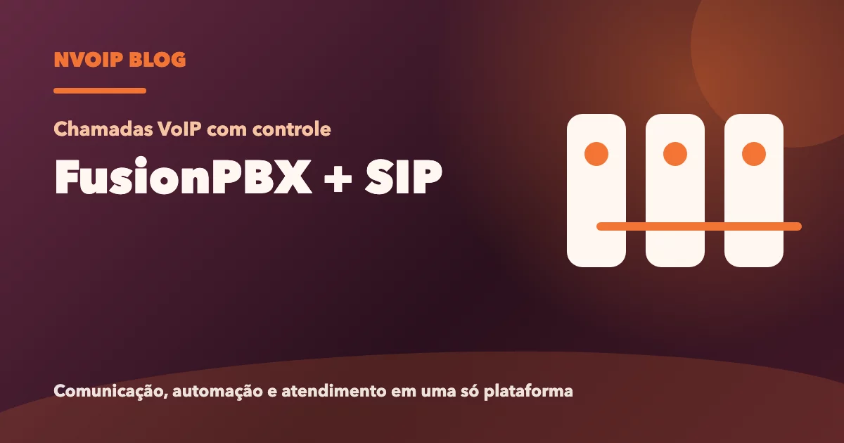 FusionPBX com SIP Trunk: como integrar