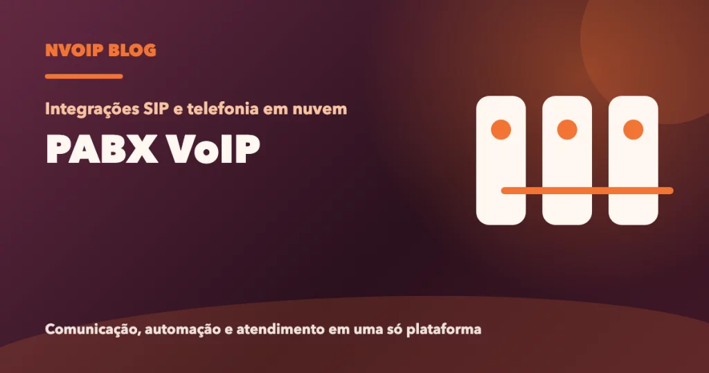 PABX VoIP: como integrar sistemas como 3CX, Asterisk e FreePBX