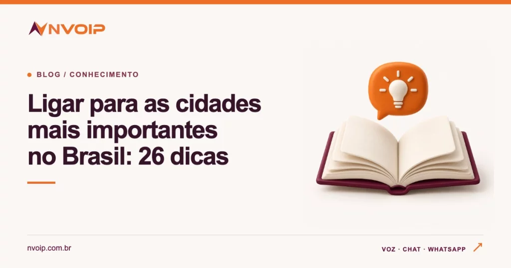 Ligar para as cidades mais importantes no Brasil: 26 dicas