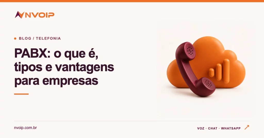 PABX: o que é, tipos e vantagens para empresas