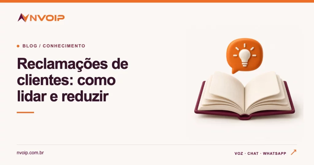 Reclamações de clientes: como lidar e reduzir